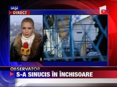 Un tanar de 37 de ani s-a sinucis in inchisoare