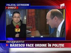 Traian Basescu vrea disponibilizari in Politie