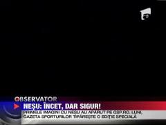 Nesu: Incet, dar sigur!