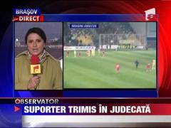 Suporterul care l-a lovit pe stelistul Galamaz, trimis in judecata