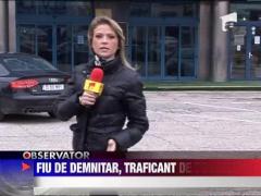 Fiu de demnitar, traficant de droguri