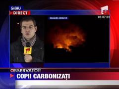 Trei copii au murit carbonizati