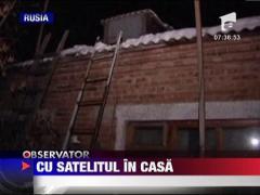 Un satelit scapat de sub control a cazut pe strada Cosmonautilor!