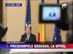 Traian Basescu, la spital! ‎