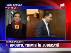 UPDATE / Sorin Apostu, trimis in judecata