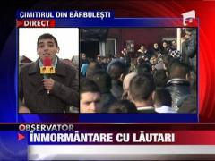 UPDATE / Inmormantare cu fast la Barbulesti