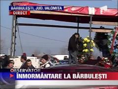 Inmormantare cu fast la Barbulesti