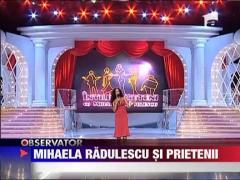 Mihaela Radulescu si prietenii