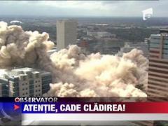 Implozie controlata la Houston