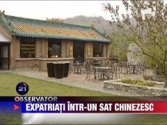 Expatriati intr-un sat chinezesc