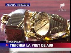 Tinichea la pret de aur