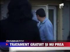 Tratamente gratuite si nu prea