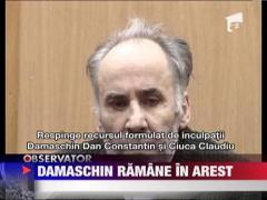 Dinu Damaschin ramane in arest preventiv