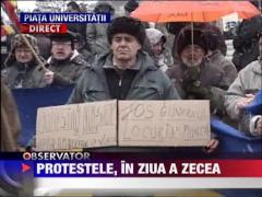 A zecea zi de proteste in Capitala