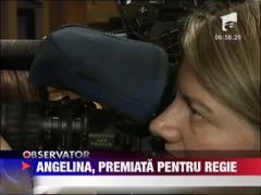 Angelina Jolie, premiata pentru regie