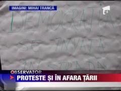 Protestele din afara tarii continua