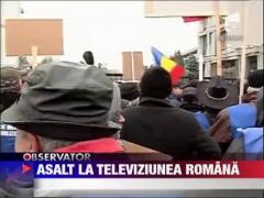 Televiziunea Romana a fost luata cu asalt de protestatari