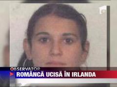 Romanca gasita moarta in Irlanda