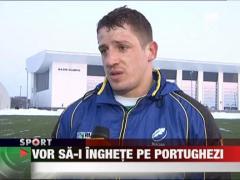 "Stejarii" vor revansa in fata Portugaliei