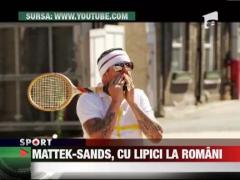 Mattek-Sands, cu lipici la romani