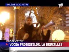 Vocea protestelor, la Bruxelles