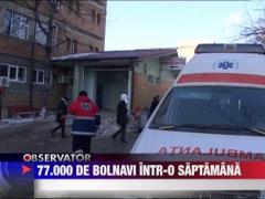 77.000 e romani s-au imbolnavit intr-o saptamana