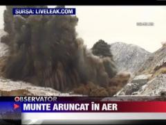 China: Munte aruncat in aer