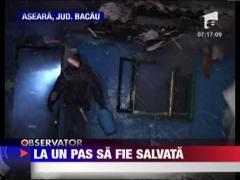 La un pas sa fie salvata din flacari