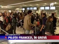 Pilotii francezi sunt in greva
