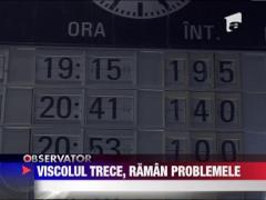 Viscolul trece, problemele raman