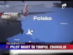 Cehia: Pilotul unei curse de pasageri a murit in timpul zborului ‎