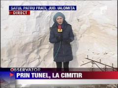 Ialomita: Cimitir acoperit de nameti de 4 metri