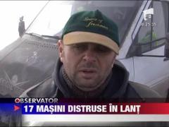 17 masini distruse in lant