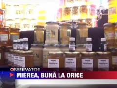 Mierea, buna la orice