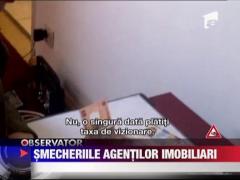 Taxa de vizionare, o smecherie a agentiilor imobiliare