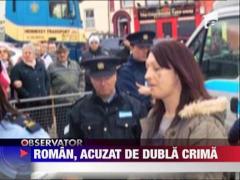 Irlanda: Roman, acuzat de dubla crima