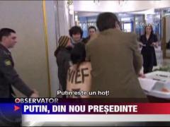 Putin este din nou presedinte