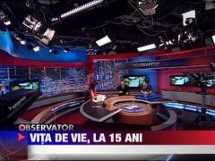 Vita de vie, la 15 ani