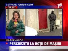 Perchezitii la hotii de masini
