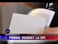 Primul verdict la CPI