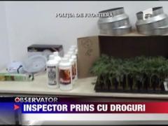 Inspector prins cu droguri