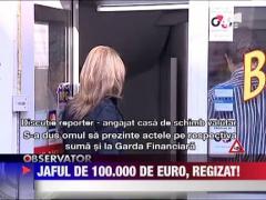 Furtul de 100 de mii de euro, rezultatul unui scenariu