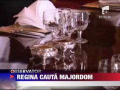 Regina Elisabeta cauta majordom