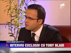 Interviu exclusiv cu Tony Blair