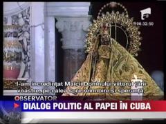 Papa Benedict s-a rugat pentru o reforma politica in Cuba