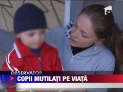 Se lupta cu sistemul sanitar romanesc pentru ca le-au mutilat copii