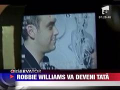 Robbie Williams va deveni tata
