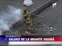 Pompieri salvati de la moarte sigura