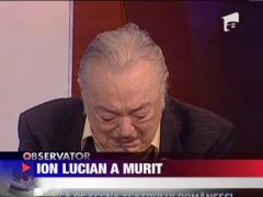 UPDATE / A murit maestrul Ion Lucian