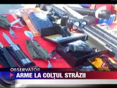 Arme vandute la coltul strazii